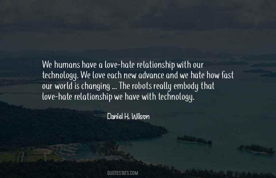 Quotes About Technology Changing #421142