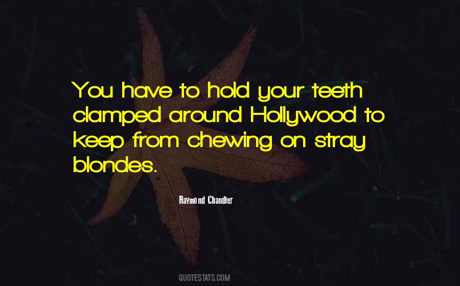 Quotes About Chewing #1427531