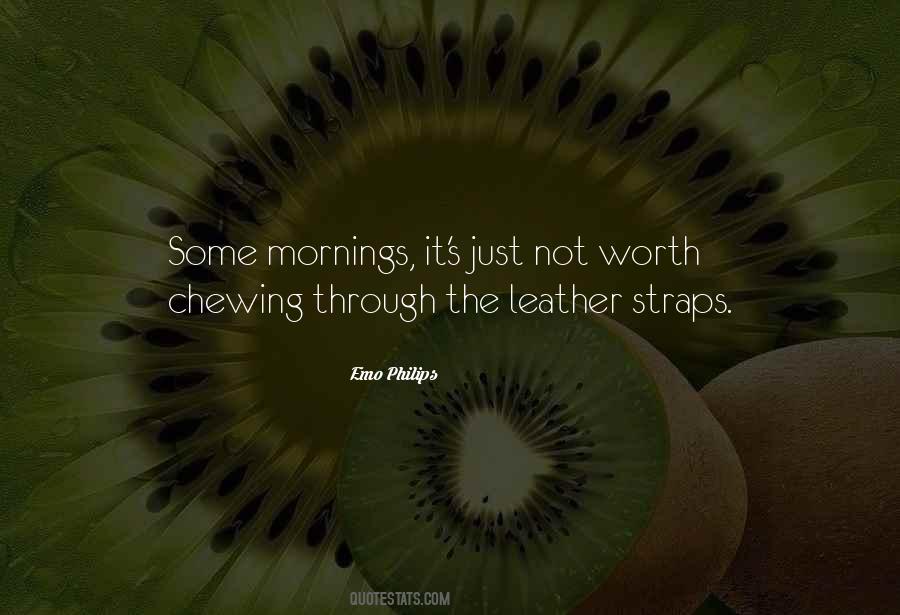 Quotes About Chewing #1444534