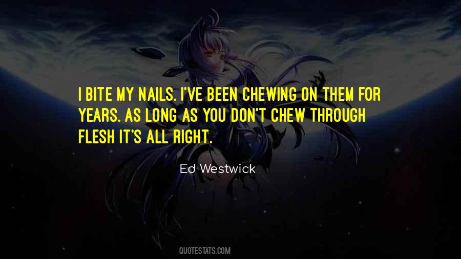 Quotes About Chewing #1512115