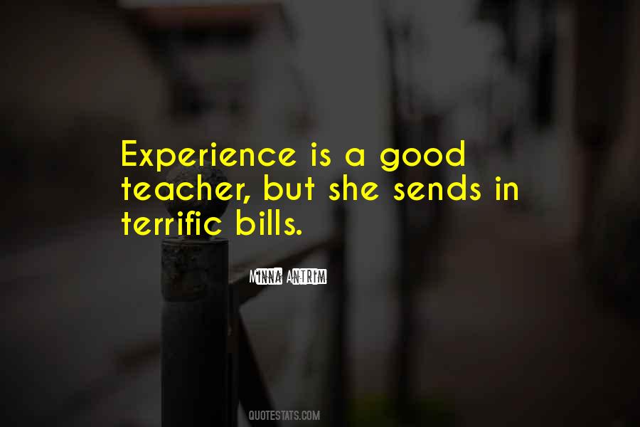 Experience Is A Good Quotes #1358344