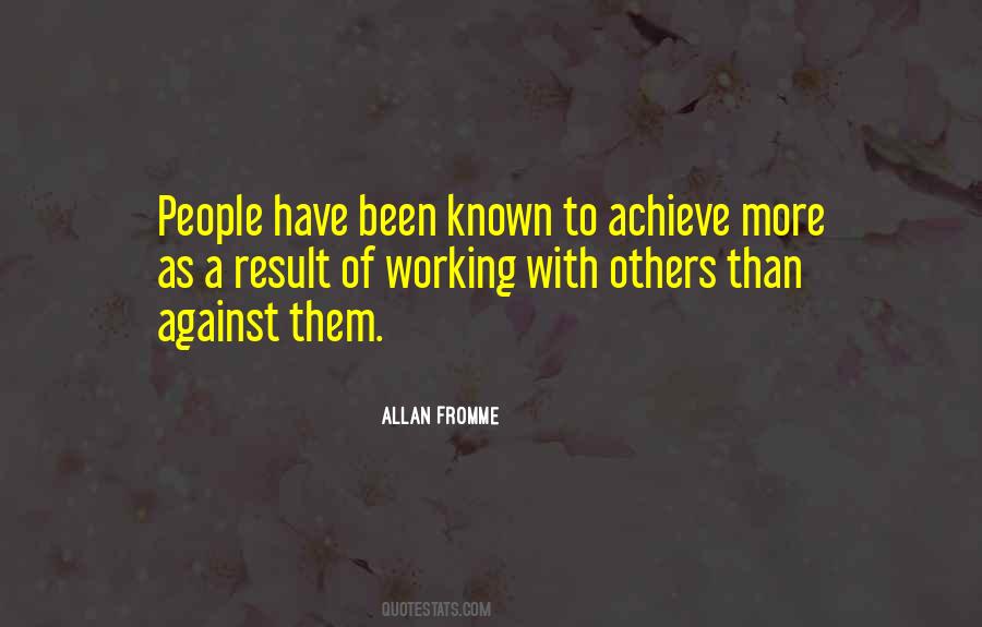 Quotes About Working With Others #1547856