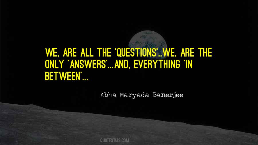 Quotes About Questions In Life #132573