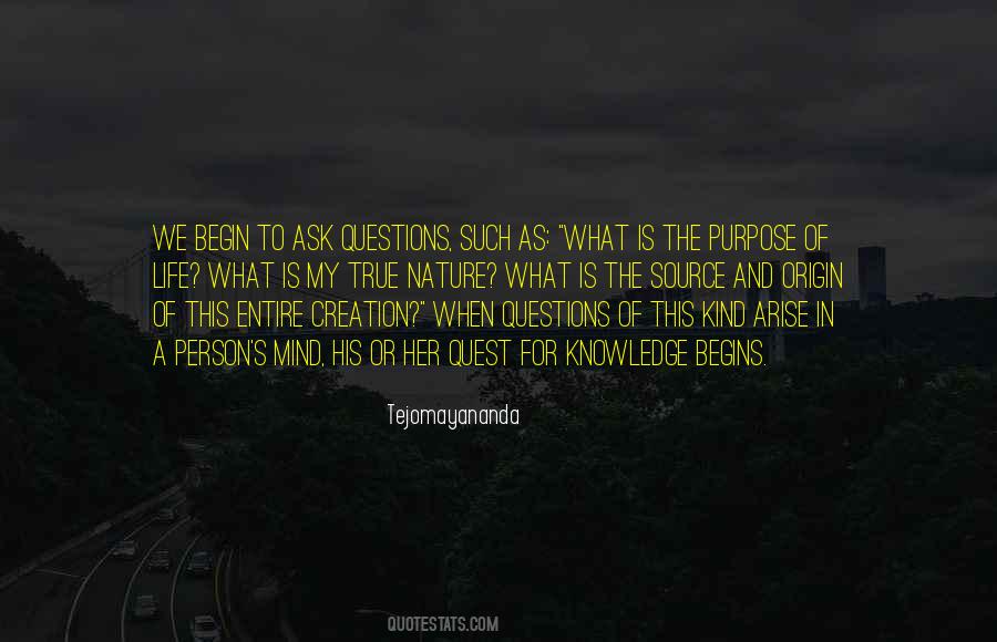 Quotes About Questions In Life #314709