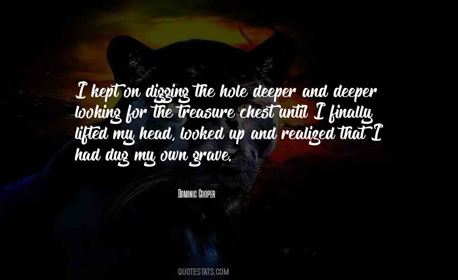Quotes About Looking Deeper #1864925
