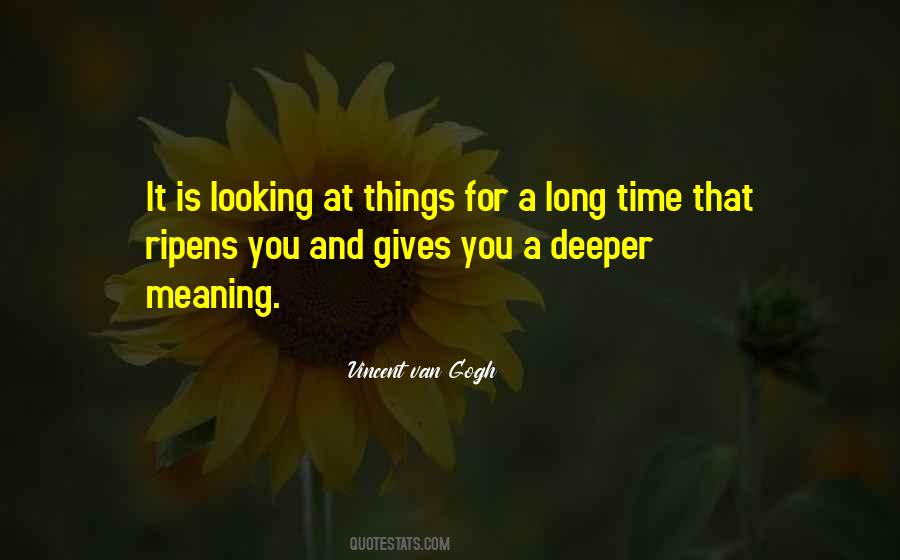 Quotes About Looking Deeper #519732