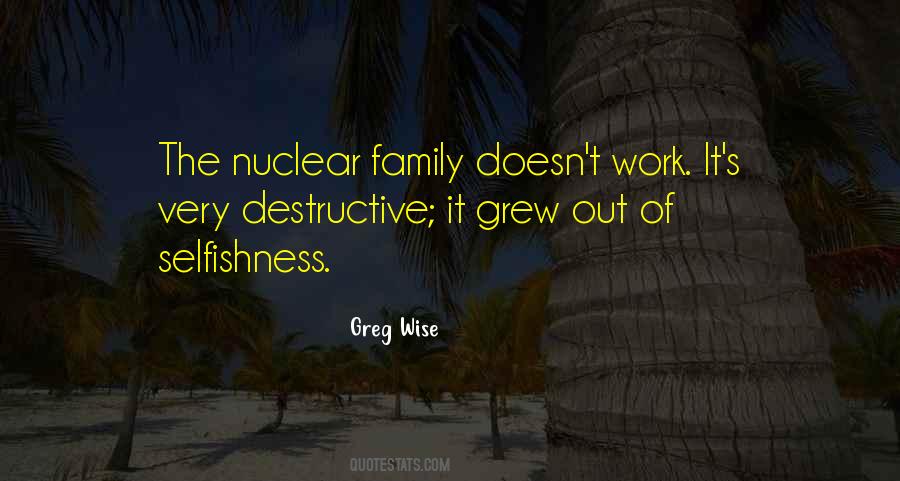 Quotes About Nuclear Family #1737009