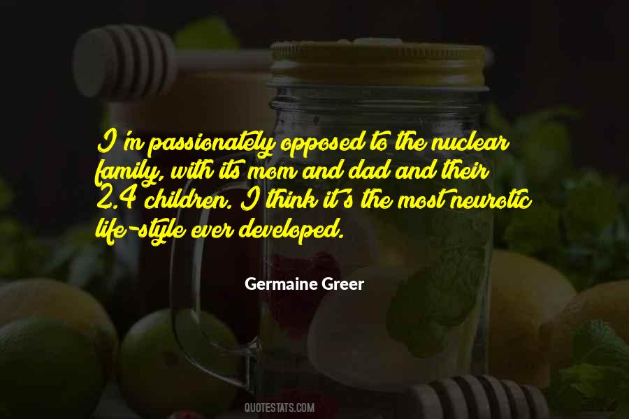 Quotes About Nuclear Family #484371