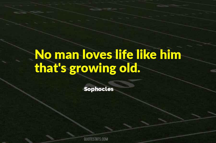 Men Growing Quotes #409176