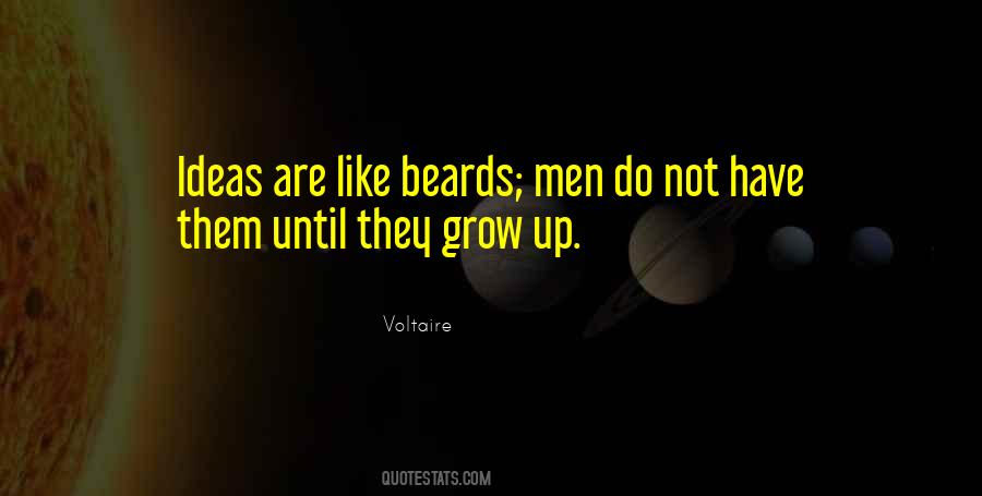 Men Growing Quotes #965098