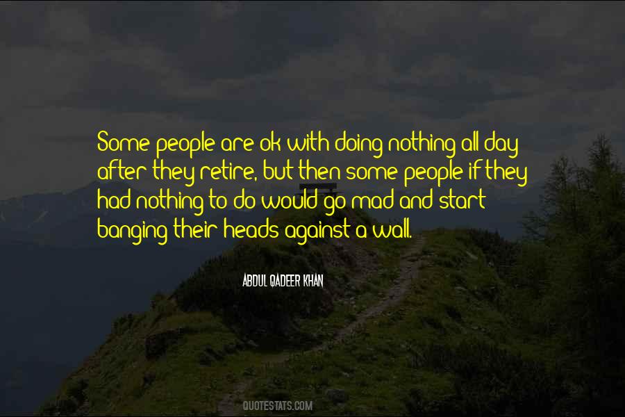 Quotes About Doing Nothing All Day #951454