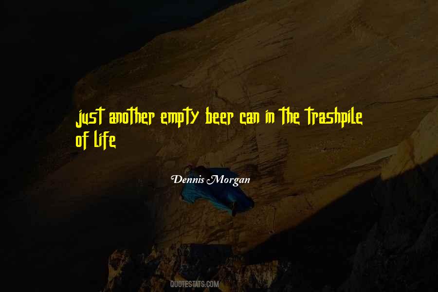 Quotes About Empty Life #2855