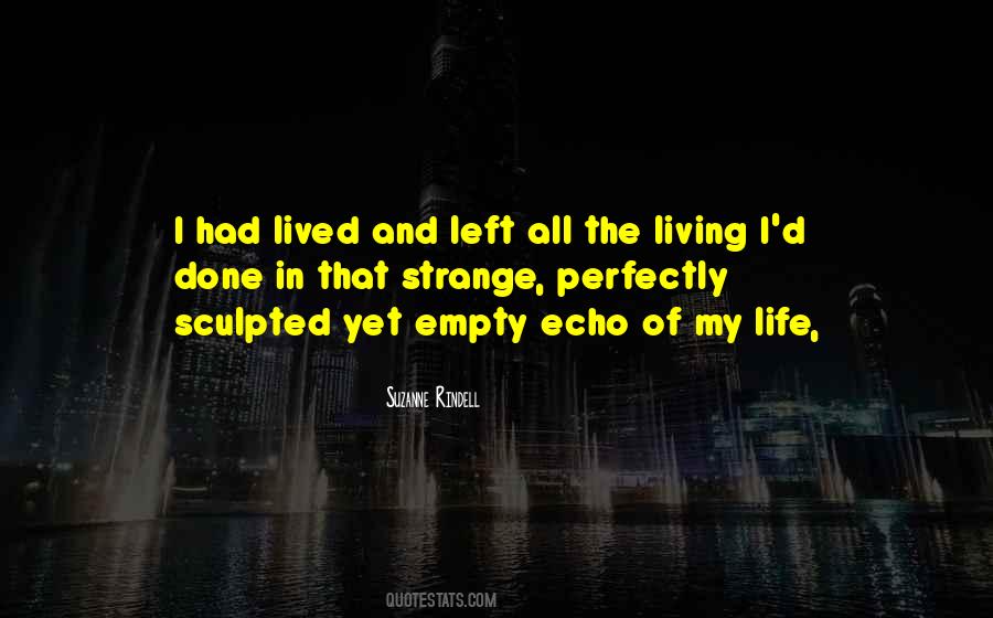 Quotes About Empty Life #292133