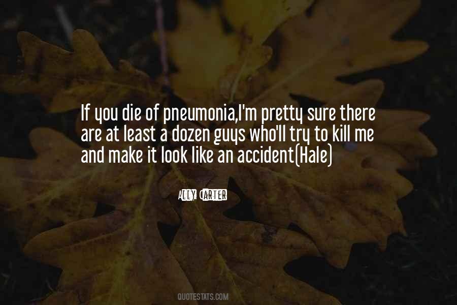 Quotes About Pneumonia #1268400