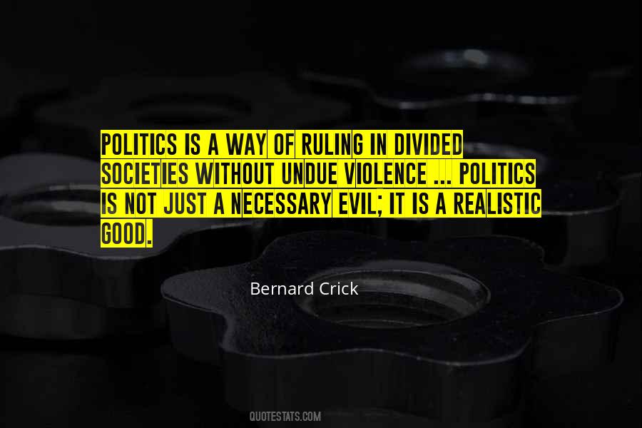 Quotes About Evil Politics #1178674