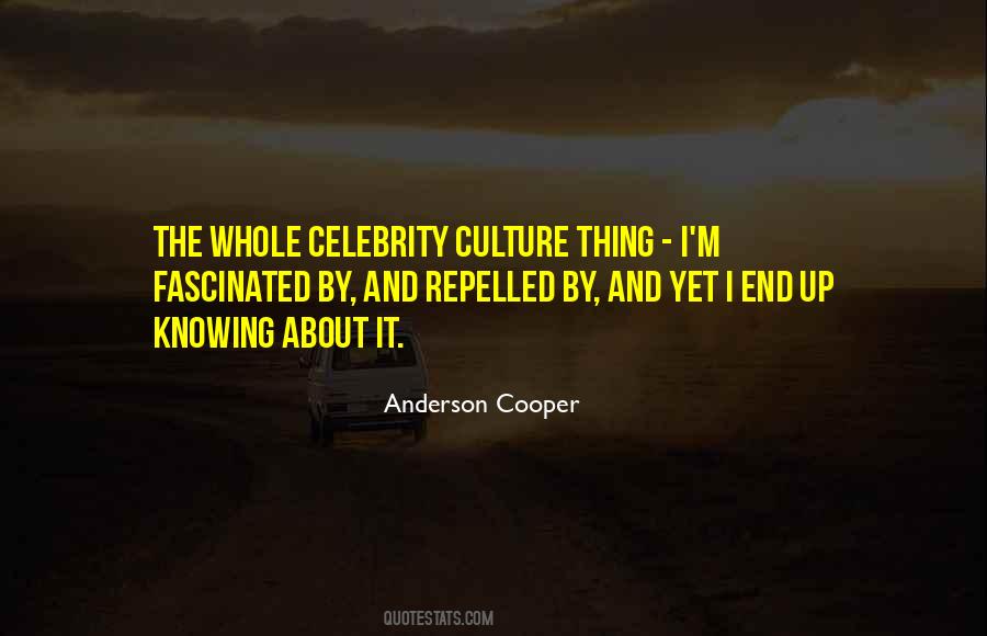 Quotes About Celebrity Culture #1184717