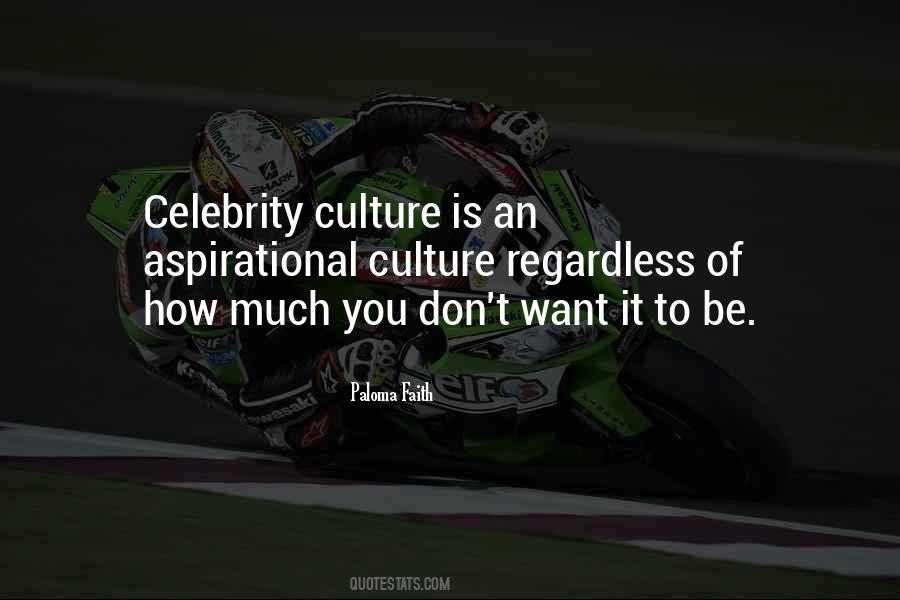 Quotes About Celebrity Culture #396082