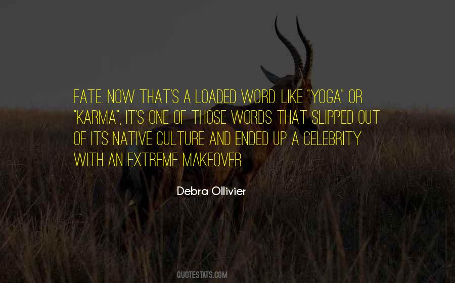 Quotes About Celebrity Culture #502297