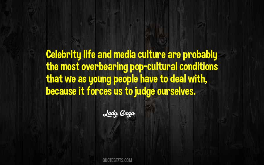 Quotes About Celebrity Culture #551285 Quotes About Celebrity Culture #551285