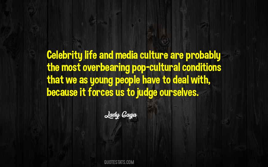 Quotes About Celebrity Culture #551285