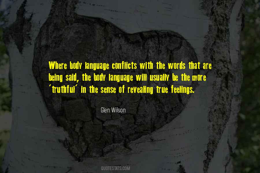 Quotes About Revealing Your True Feelings #249818