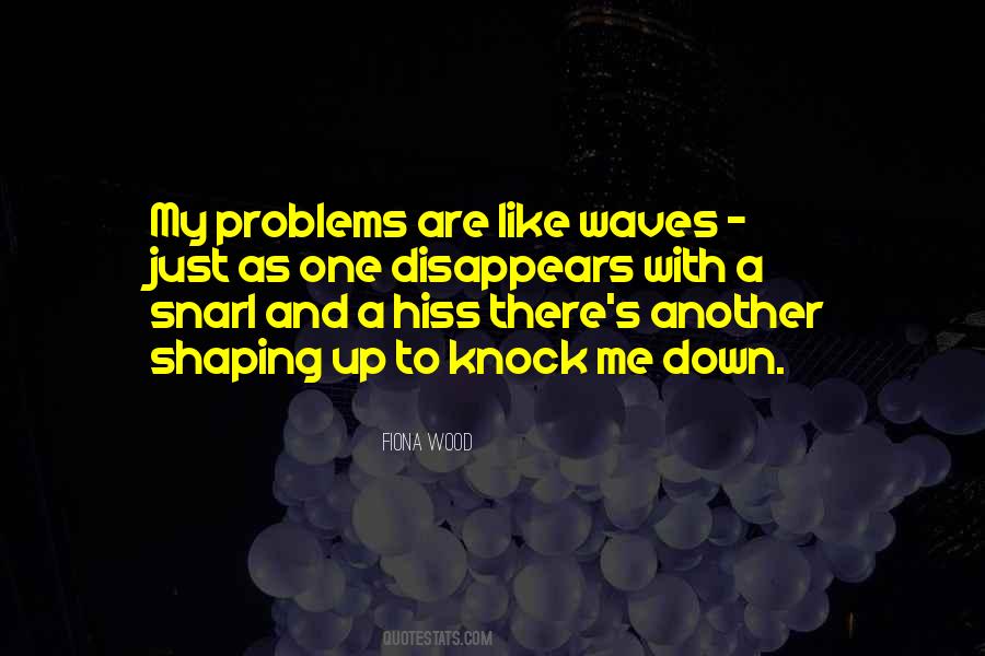 Shaping Me Quotes #1122379