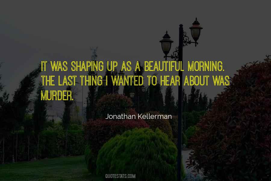 Shaping Me Quotes #155927
