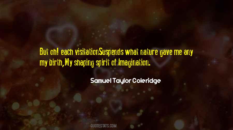 Shaping Me Quotes #1724261