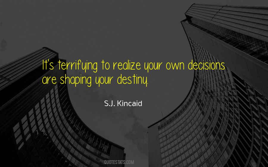 Shaping Me Quotes #277799