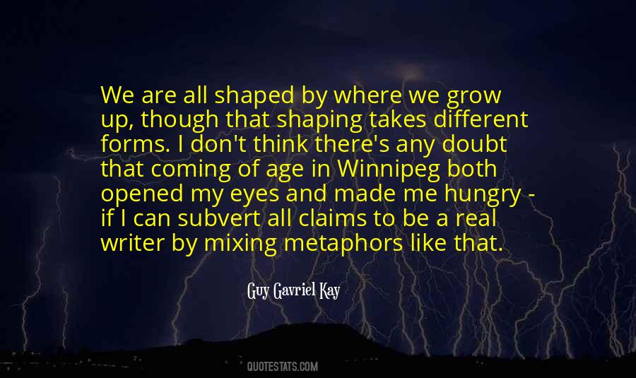 Shaping Me Quotes #572683