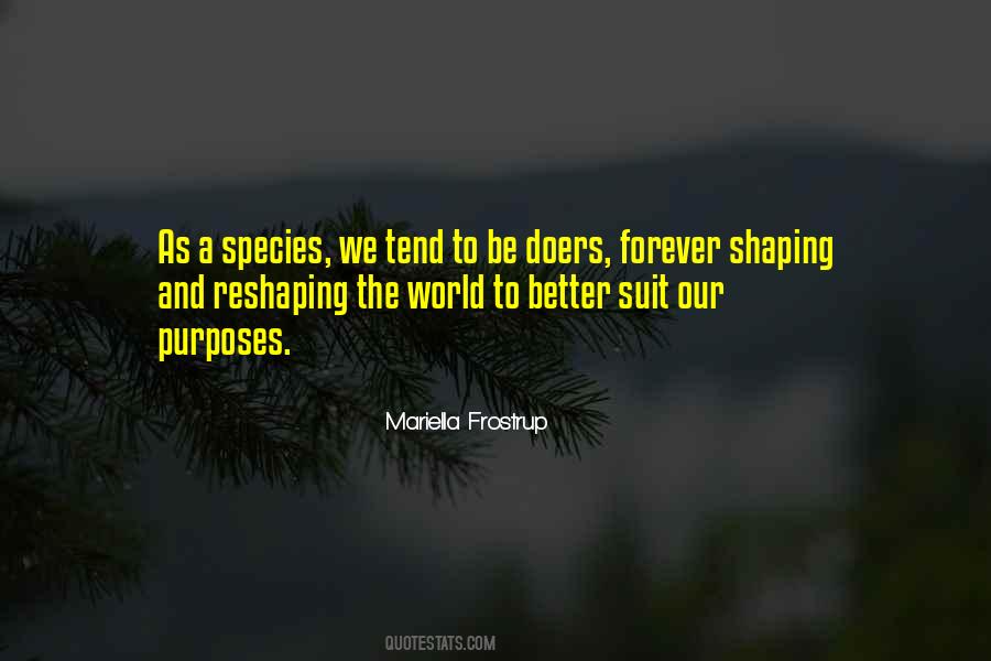 Shaping Me Quotes #86259