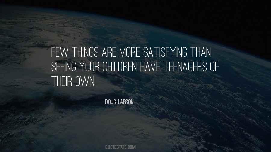 Your Own Children Quotes #618735