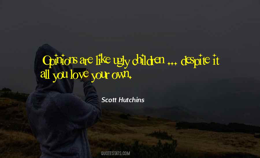 Your Own Children Quotes #711792