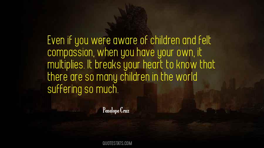 Your Own Children Quotes #845440