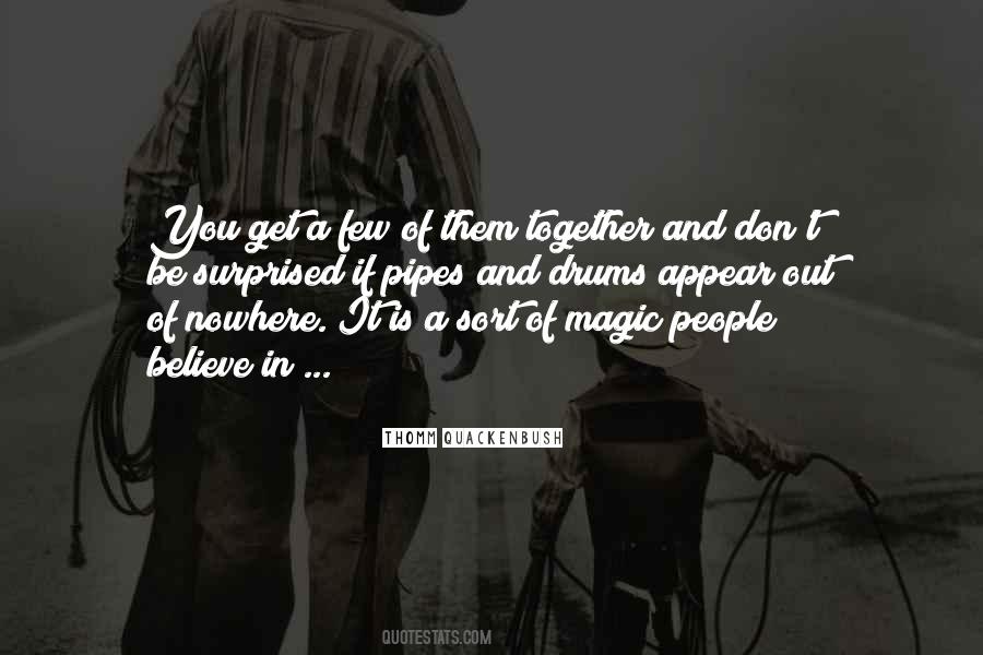 Still Believe In Magic Quotes #170790