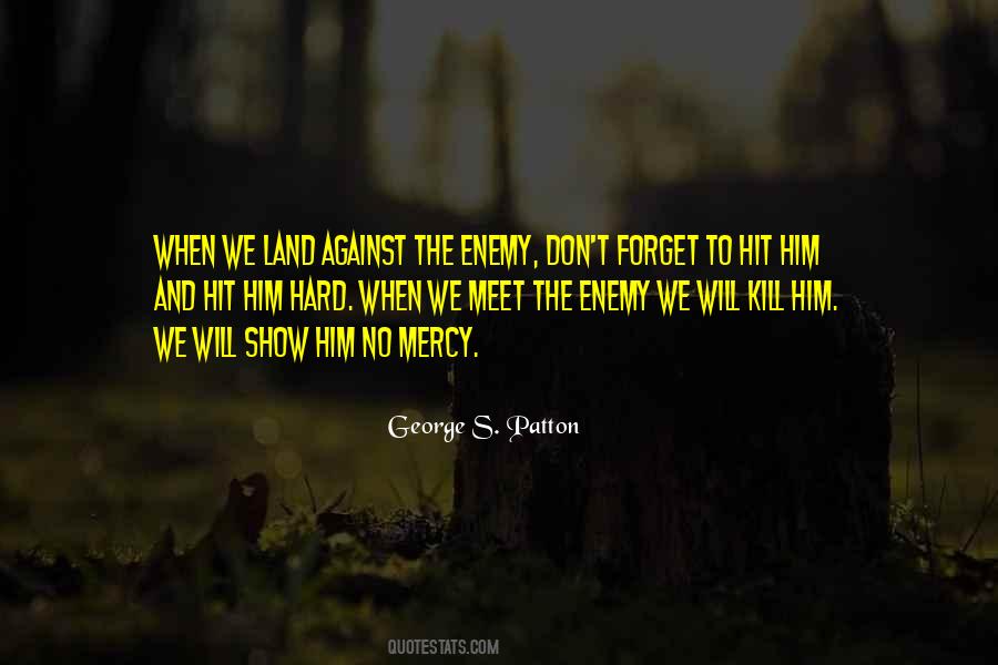 Quotes About No Mercy #1540203