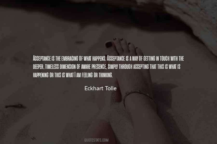 Quotes About Accepting Whatever Happens #1291538
