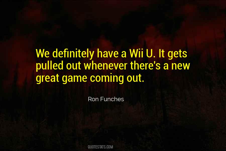 Great Game Quotes #1196710