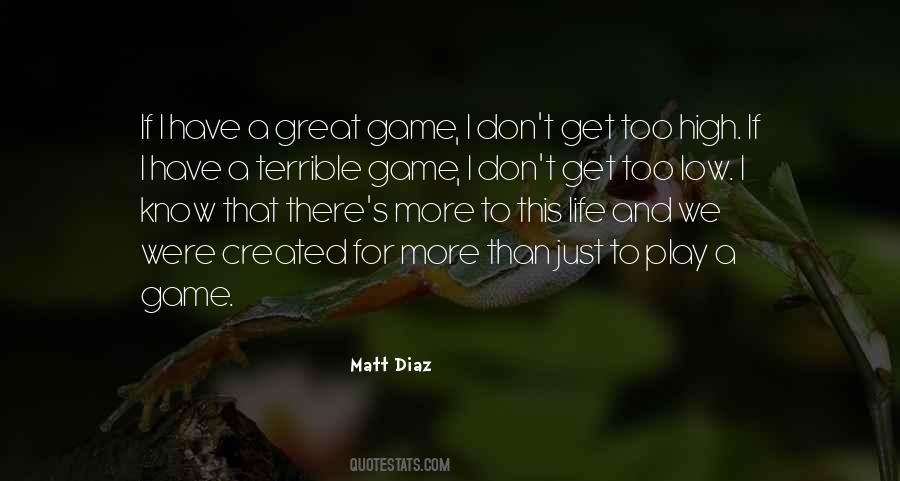 Great Game Quotes #138259