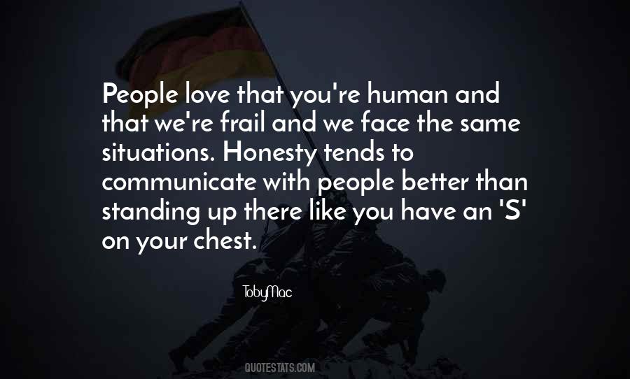 Quotes About Honesty And Love #889120