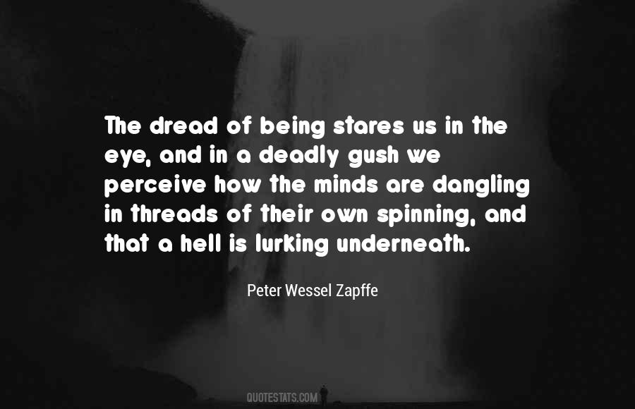 Being Deadly Quotes #856509