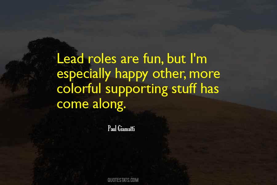 Supporting Roles Quotes #1647941