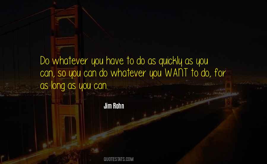 Quotes About Do Whatever You Want #1630875