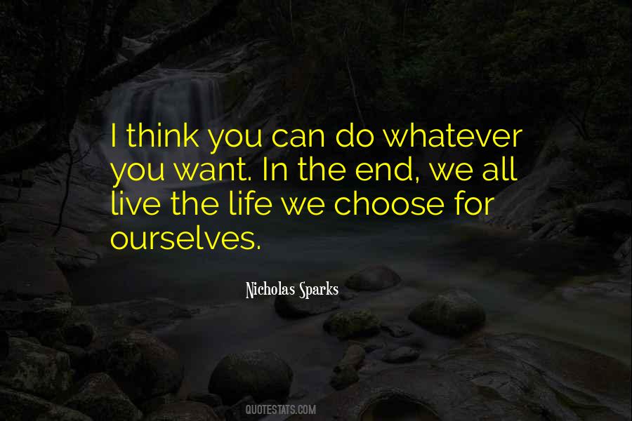 Quotes About Do Whatever You Want #1777131