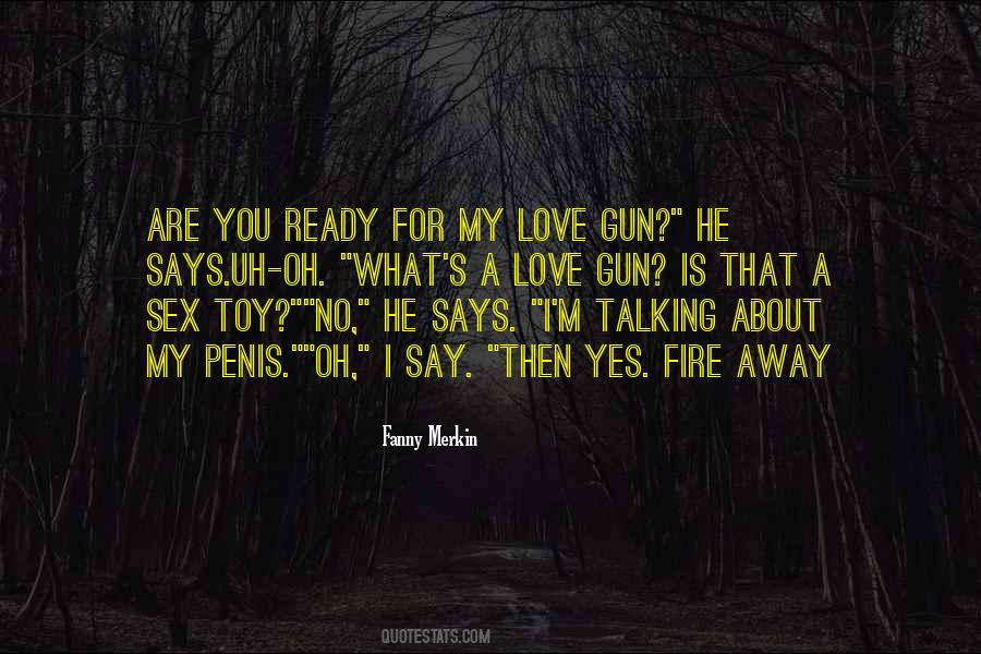 Talking About Love Quotes #252581