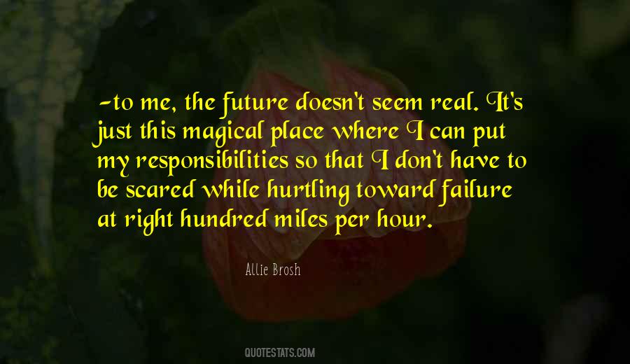 Quotes About Scared Of The Future #250106