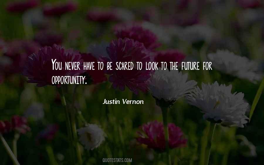 Quotes About Scared Of The Future #293519