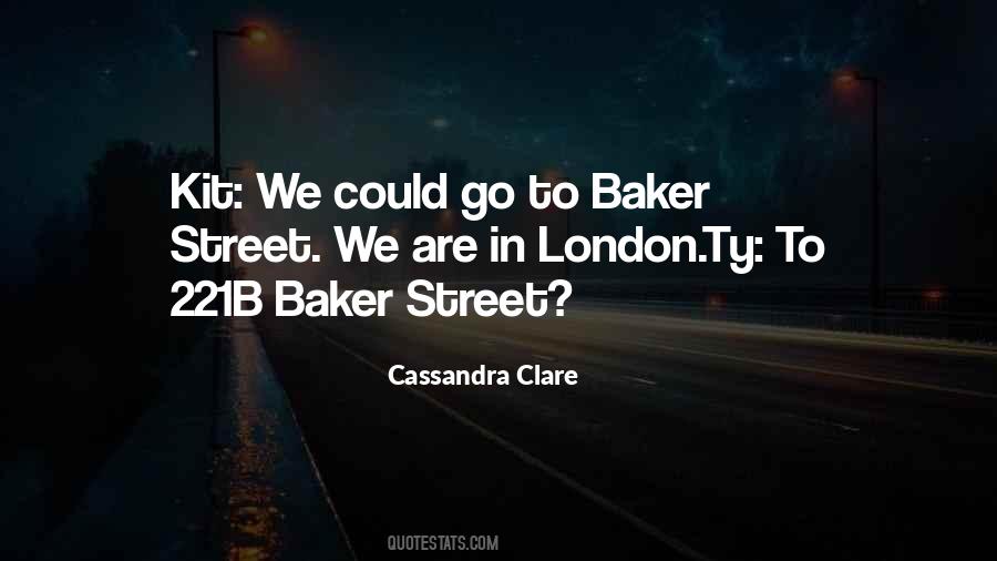 Quotes About Baker Street #1090921