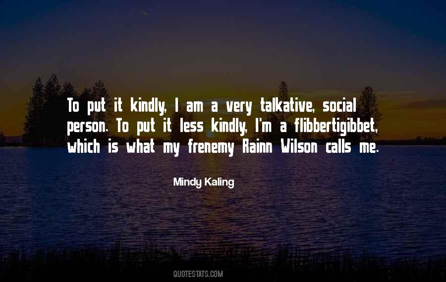 Quotes About Frenemy #928157