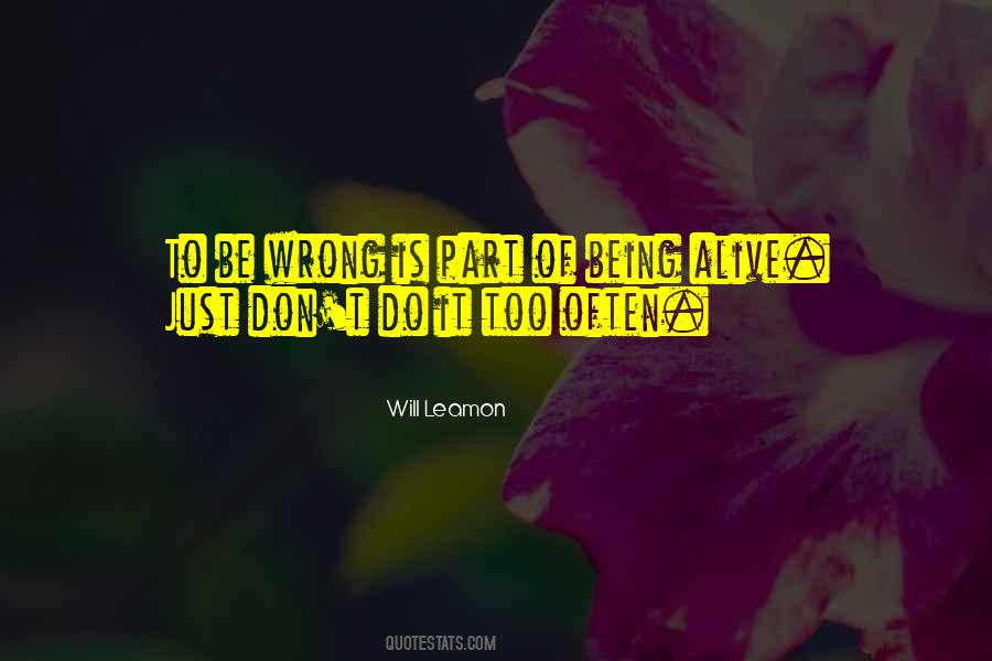 Wrong Choices Wrong Mistakes Quotes #1615299